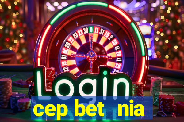 cep bet  nia